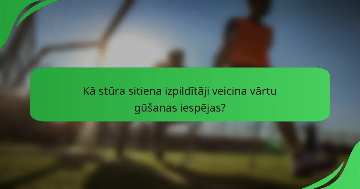 Kā stūra sitiena izpildītāji veicina vārtu gūšanas iespējas?