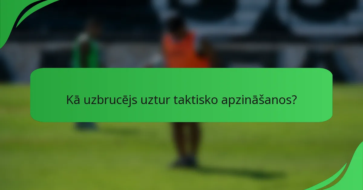 Kā uzbrucējs uztur taktisko apzināšanos?